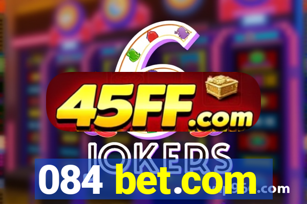 084 bet.com